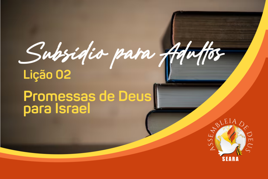 Subsídio - Lição 02 - Adultos - 4º trimestre de 2024