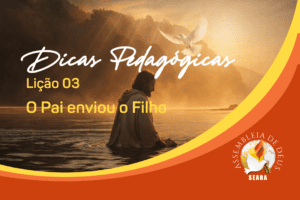 Lição 03 - Dicas pedagógicas