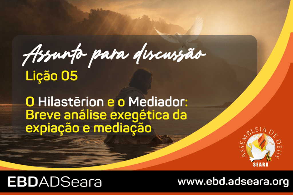 Lição 05 - Assunto para discussão